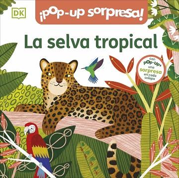 La selva tropical | 9780241663875 | DK | Librería Castillón - Comprar libros online Aragón, Barbastro