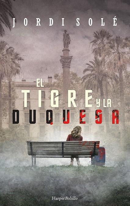 El tigre y la duquesa | 9788417216962 | Solé, Jordi | Librería Castillón - Comprar libros online Aragón, Barbastro