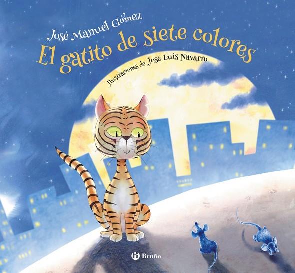 El gatito de siete colores | 9788469629222 | Gómez Rodríguez, José Manuel | Librería Castillón - Comprar libros online Aragón, Barbastro