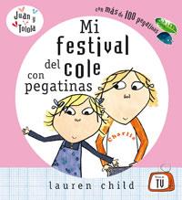 MI FESTIVAL DEL COLE CON PEGATINAS | 9788498674330 | CHILD, LAUREN | Librería Castillón - Comprar libros online Aragón, Barbastro
