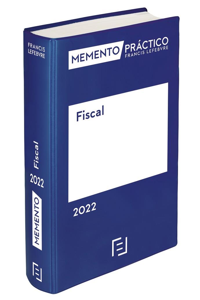 Memento Fiscal 2022 | 9788418899157 | Lefebvre-El Derecho | Librería Castillón - Comprar libros online Aragón, Barbastro