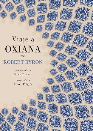 Viaje a Oxiana | 9788412100389 | Byron, Robert | Librería Castillón - Comprar libros online Aragón, Barbastro