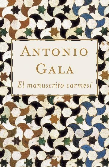 MANUSCRITO CARMESI, EL | 9788408062707 | GALA, ANTONIO | Librería Castillón - Comprar libros online Aragón, Barbastro