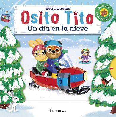 Osito Tito : Un día en la nieve | 9788408240648 | Davies, Benji | Librería Castillón - Comprar libros online Aragón, Barbastro