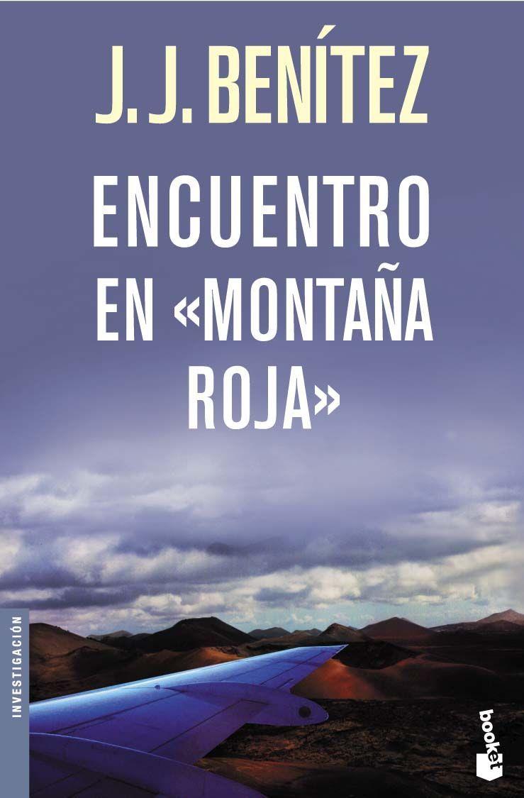 Encuentro en "Montaña Roja" | 9788408065838 | Benítez, J. J. | Librería Castillón - Comprar libros online Aragón, Barbastro