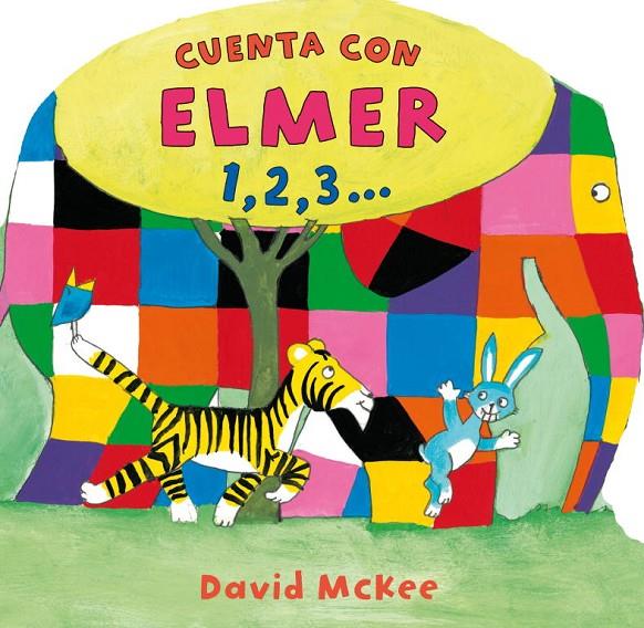 Cuenta con Elmer 1,2,3... | 9788448833015 | MCKEE, DAVID | Librería Castillón - Comprar libros online Aragón, Barbastro
