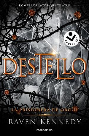 Destello (La prisionera de oro  2) | 9788419498236 | Kennedy, Raven | Librería Castillón - Comprar libros online Aragón, Barbastro