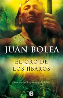 El oro de los jíbaros | 9788466653817 | Bolea, Juan | Librería Castillón - Comprar libros online Aragón, Barbastro