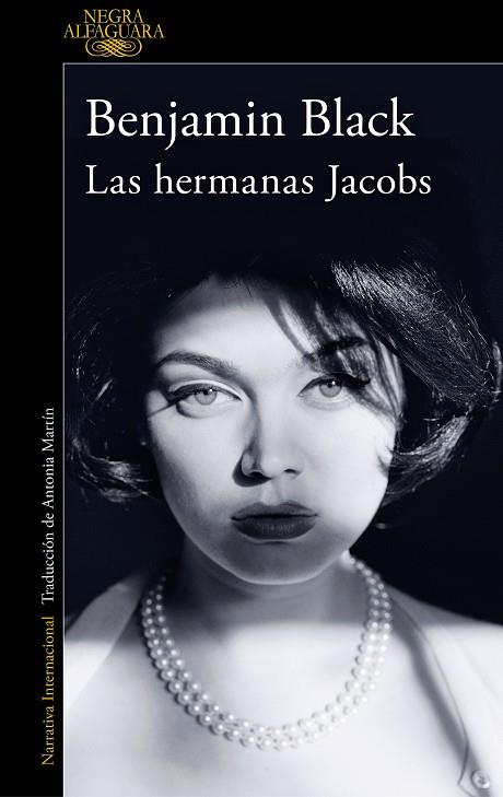 Las hermanas Jacobs (Quirke & Strafford 1) | 9788420475363 | Black, Benjamin | Librería Castillón - Comprar libros online Aragón, Barbastro