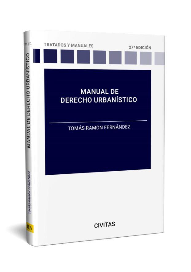 Manual de derecho urbanístico | 9788411259422 | Fernández Rodríguez, Tomás-Ramón | Librería Castillón - Comprar libros online Aragón, Barbastro