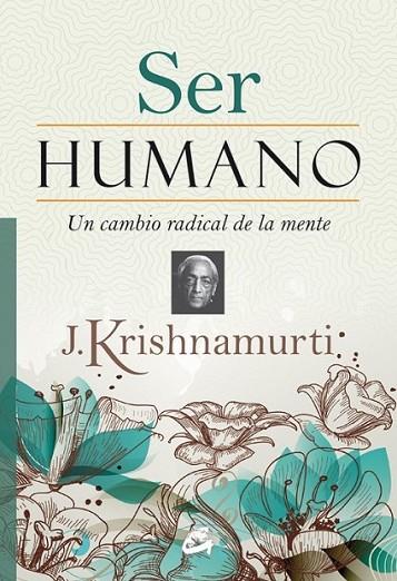 Ser humano | 9788484455028 | Krishnamurti, Jiddu | Librería Castillón - Comprar libros online Aragón, Barbastro
