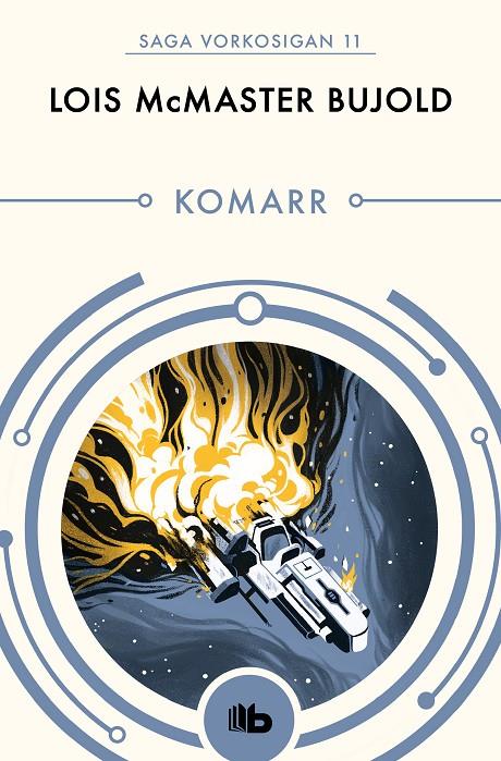 Komarr (Las aventuras de Miles Vorkosigan 11) | 9788490708620 | Bujold, Lois McMaster | Librería Castillón - Comprar libros online Aragón, Barbastro