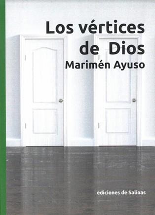 LOS VÉRTICES DE DIOS | 9788409184781 | AYUSO CORONADO, MARIMÉN | Librería Castillón - Comprar libros online Aragón, Barbastro