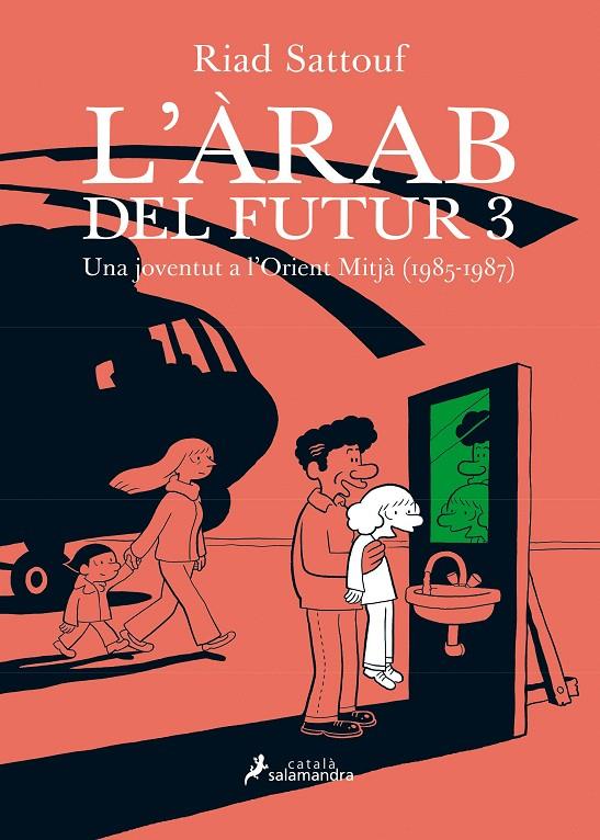 L'arab del futur 3 | 9788416310234 | Sattouf, Riad | Librería Castillón - Comprar libros online Aragón, Barbastro