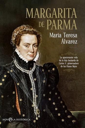Margarita de Parma | 9788490601433 | Álvarez, María Teresa | Librería Castillón - Comprar libros online Aragón, Barbastro