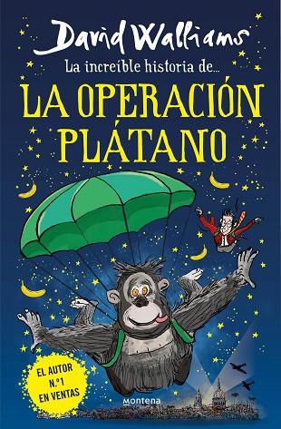 La increíble historia de... la Operación Plátano | 9788418483240 | Walliams, David | Librería Castillón - Comprar libros online Aragón, Barbastro