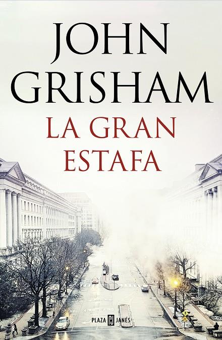 La gran estafa | 9788401021275 | Grisham, John | Librería Castillón - Comprar libros online Aragón, Barbastro