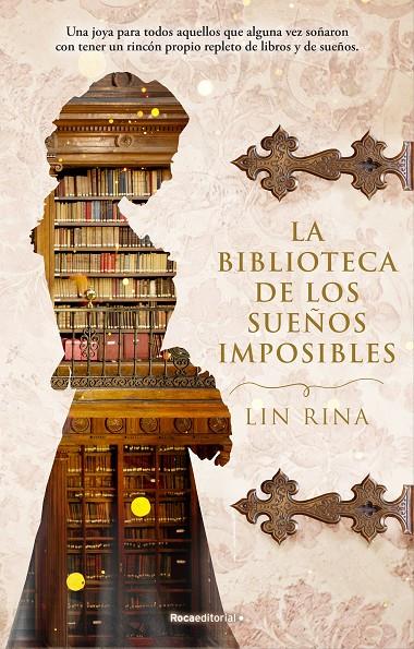 La biblioteca de los sueños imposibles | 9788417968274 | Rina, Lin | Librería Castillón - Comprar libros online Aragón, Barbastro