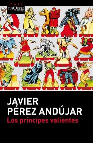 Los príncipes valientes | 9788483838587 | Pérez Andújar, Javier | Librería Castillón - Comprar libros online Aragón, Barbastro