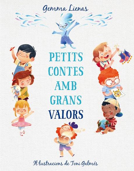 Petits contes amb grans valors | 9788417921347 | Lienas, Gemma | Librería Castillón - Comprar libros online Aragón, Barbastro