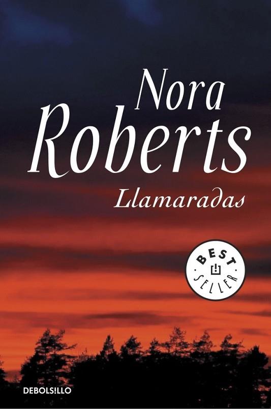 Llamaradas | 9788490322550 | Nora Roberts | Librería Castillón - Comprar libros online Aragón, Barbastro