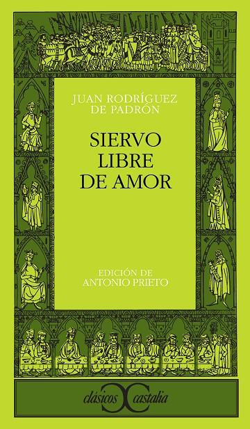 Siervo libre de amor | 9788470392207 | Rodríguez del Padrón, Juan | Librería Castillón - Comprar libros online Aragón, Barbastro