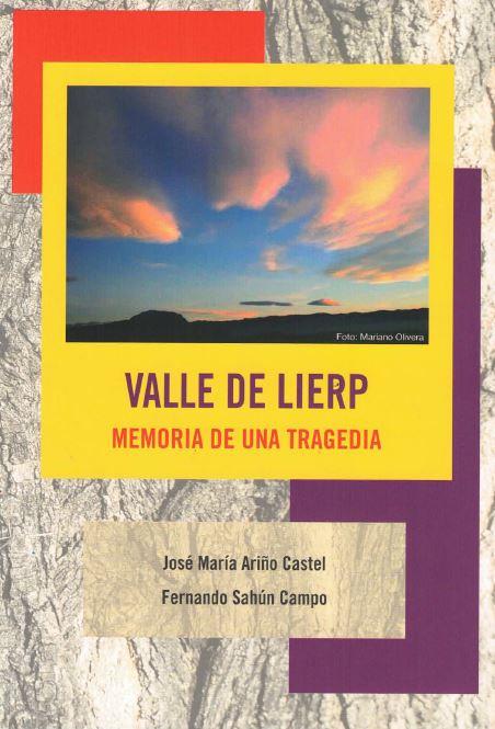 Valle de Lierp : memoria de una tragedia | 9788409073696 | Ariño Castel, José María; Sahún Campo, Fernando | Librería Castillón - Comprar libros online Aragón, Barbastro