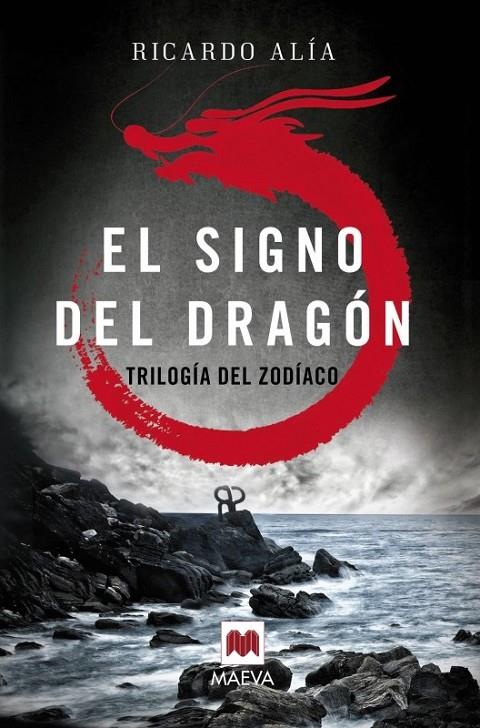 El signo del dragón | 9788416363841 | Alía, Ricardo | Librería Castillón - Comprar libros online Aragón, Barbastro