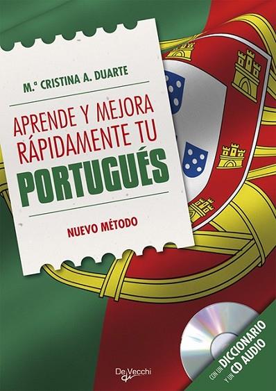 APRENDE Y MEJORA RÁPIDAMENTE TU PORTUGUÉS + CD | 9788431550998 | VV.AA. | Librería Castillón - Comprar libros online Aragón, Barbastro