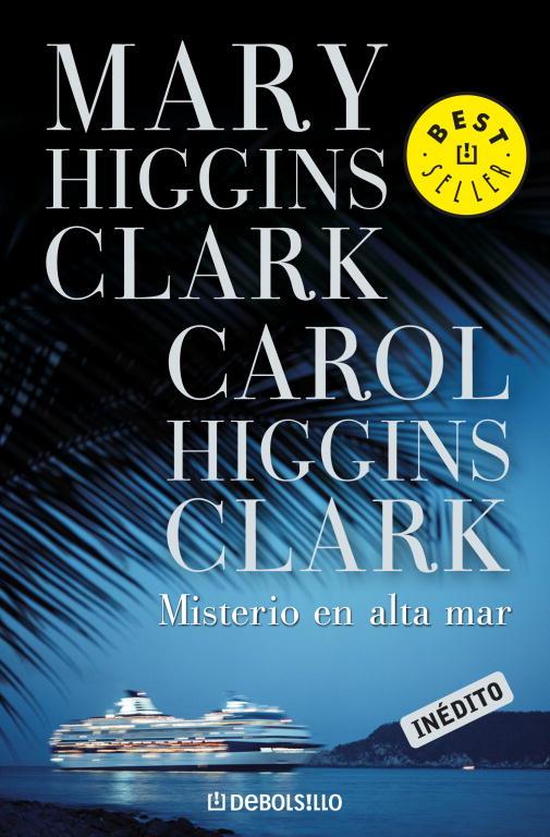 MISTERIO EN ALTA MAR | 9788483467749 | HIGGINS CLARK, MARY Y CAROL | Librería Castillón - Comprar libros online Aragón, Barbastro