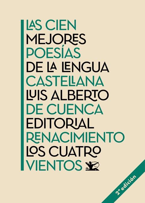 LAS CIEN MEJORES POESíAS DE LA LENGUA CASTELLANA (4ªED) | 9788417950637 | CUENCA,LUIS ALBERTO DE | Librería Castillón - Comprar libros online Aragón, Barbastro