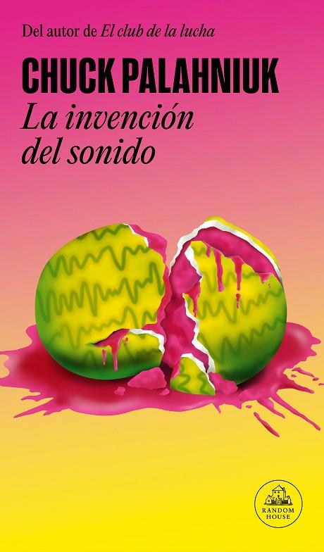 La invención del sonido | 9788439741923 | Palahniuk, Chuck | Librería Castillón - Comprar libros online Aragón, Barbastro