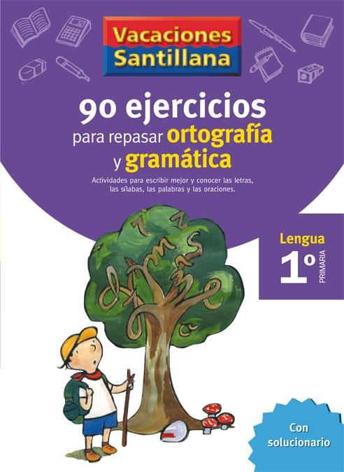 1EP CUADERNO VACACIONES GRAMATICA Y ORTOGRAFIA ED.06 | 9788429407563 | Librería Castillón - Comprar libros online Aragón, Barbastro