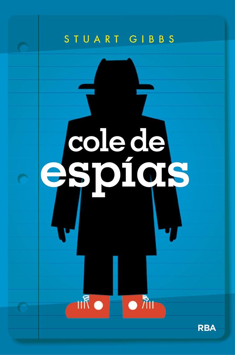 Cole de espías | 9788427213395 | GIBBS, STUART | Librería Castillón - Comprar libros online Aragón, Barbastro