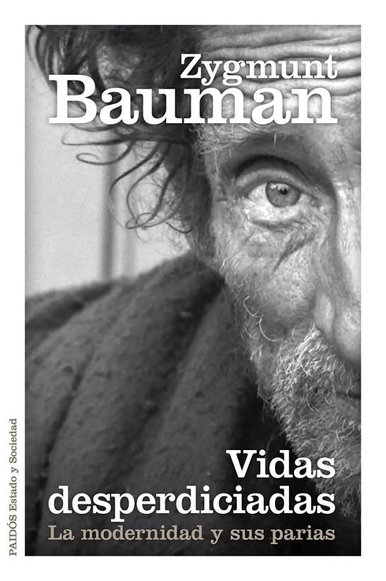 Vidas desperdiciadas | 9788449329289 | Bauman, Zygmunt | Librería Castillón - Comprar libros online Aragón, Barbastro