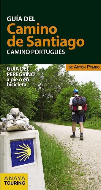 Guía del Camino de Santiago. Camino Portugués | 9788499359939 | Anaya Touring; Pombo Rodríguez, Antón | Librería Castillón - Comprar libros online Aragón, Barbastro