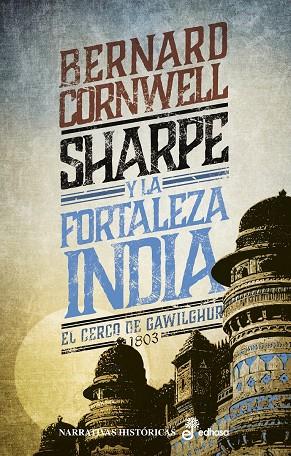 Sharpe y la fortaleza india | 9788435063647 | Cornwell, Bernard | Librería Castillón - Comprar libros online Aragón, Barbastro
