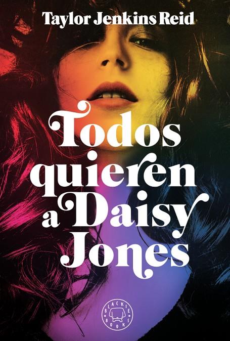 Todos quieren a Daisy Jones | 9788417552589 | Jenkins Reid, Taylor | Librería Castillón - Comprar libros online Aragón, Barbastro