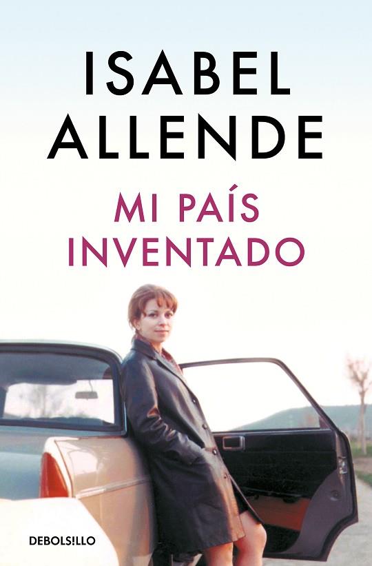 Mi país inventado | 9788466360760 | Allende, Isabel | Librería Castillón - Comprar libros online Aragón, Barbastro