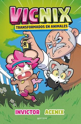 Vicnix transformados en animales (Invictor y Acenix 4) | 9788418798832 | Invictor/Acenix | Librería Castillón - Comprar libros online Aragón, Barbastro
