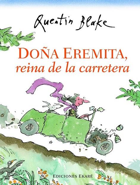 Doña Eremita, reina de la carretera | 9788494025648 | Blake, Quentin | Librería Castillón - Comprar libros online Aragón, Barbastro