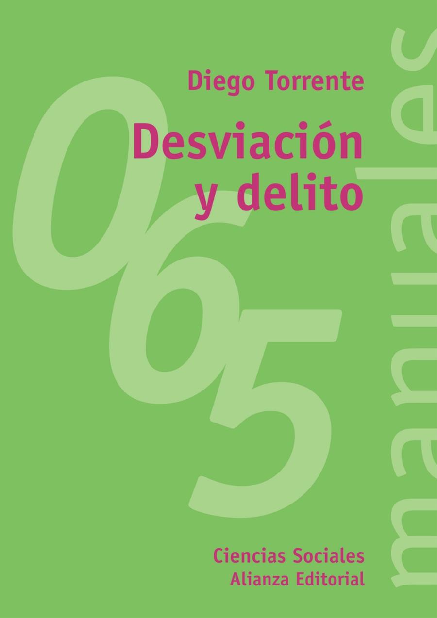 DESVIACION Y DELITO | 9788420686585 | TORRENTE, DIEGO | Librería Castillón - Comprar libros online Aragón, Barbastro