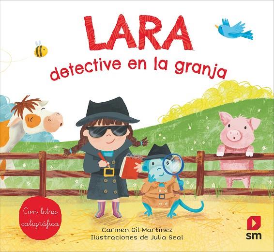 LARA, DETECTIVE EN LA GRANJA | 9788413187693 | Gil, Carmen | Librería Castillón - Comprar libros online Aragón, Barbastro