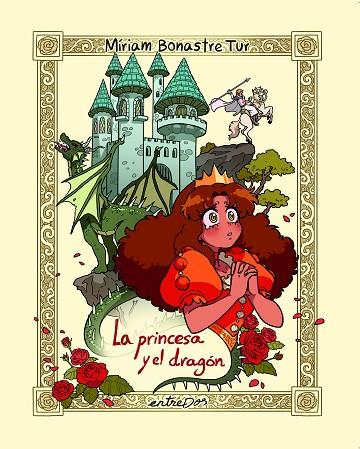La princesa y el dragón | 9788418900693 | Bonastre Tur, Míriam | Librería Castillón - Comprar libros online Aragón, Barbastro