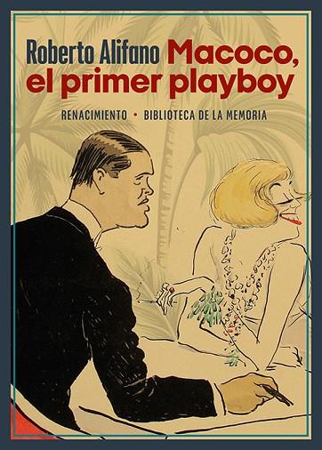 Macoco, el primer playboy | 9788419231321 | ALIFANO, ROBERTO | Librería Castillón - Comprar libros online Aragón, Barbastro