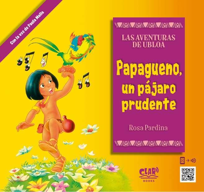 Papagueno, un pájaro prudente | 9788412429237 | Pardina, Rosa | Librería Castillón - Comprar libros online Aragón, Barbastro