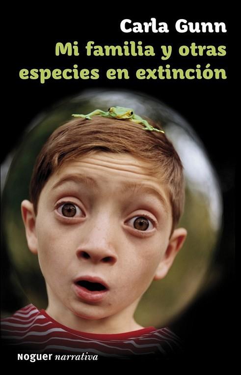 Mi familia y otras especies en extinción | 9788427901230 | Gunn, Carla | Librería Castillón - Comprar libros online Aragón, Barbastro