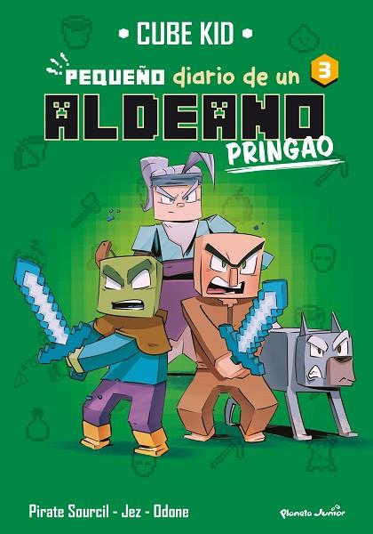 Minecraft. Pequeño diario de un aldeano pringao 3 | 9788408275725 | Cube Kid | Librería Castillón - Comprar libros online Aragón, Barbastro