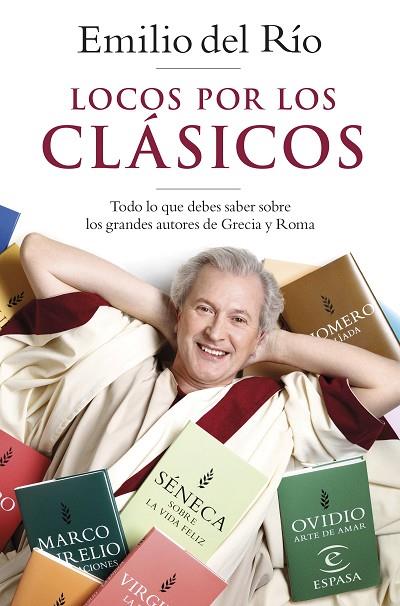 Locos por los clásicos | 9788467061963 | Río, Emilio del | Librería Castillón - Comprar libros online Aragón, Barbastro