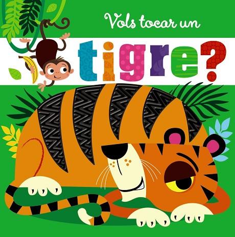 Vols tocar un tigre? | 9788499062624 | AA.VV | Librería Castillón - Comprar libros online Aragón, Barbastro